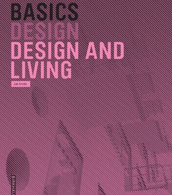 خرید و دانلود نسخه کامل کتاب Design and Living: Basics