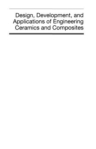 خرید و دانلود نسخه کامل کتاب Design, Development, and Applications of Engineering Ceramics and Composites_68d4e73972d86.jpeg خرید و دانلود نسخه کامل کتاب Design, Development, and Applications of Engineering Ceramics and Composites