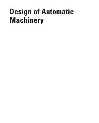 خرید و دانلود نسخه کامل کتاب Design of Automatic Machinery (Mechanical Engineering)