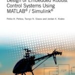 خرید و دانلود نسخه کامل کتاب Design of Embedded Robust Control Systems Using MATLAB®/Simulink®