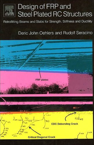 خرید و دانلود نسخه کامل کتاب Design of FRP and Steel Plated RC Structures: Retrofitting Beams and Slabs for Strength, Stiffness and Ductility_68bd7087d27a4.jpeg خرید و دانلود نسخه کامل کتاب Design of FRP and Steel Plated RC Structures: Retrofitting Beams and Slabs for Strength, Stiffness and Ductility