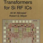 خرید و دانلود نسخه کامل کتاب Design Simulation and Applications of Inductors and Transformers for Si RF ICs