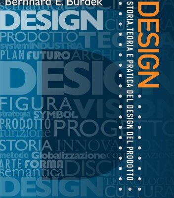 خرید و دانلود نسخه کامل کتاب Design. Storia, teoria e pratica del design del prodotto
