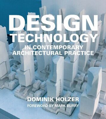 خرید و دانلود نسخه کامل کتاب Design Technology in Contemporary Architectural Practice