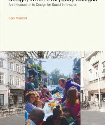 خرید و دانلود نسخه کامل کتاب Design, when everybody designs: an introduction to design for social innovation
