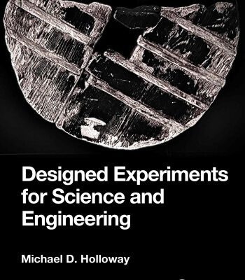 خرید و دانلود نسخه کامل کتاب Designed Experiments for Science and Engineering