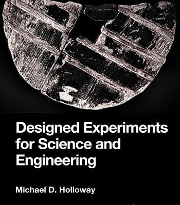 خرید و دانلود نسخه کامل کتاب Designed Experiments for Science and Engineering