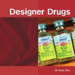 خرید و دانلود نسخه کامل کتاب Designer Drugs (Drugs: the Straight Facts)