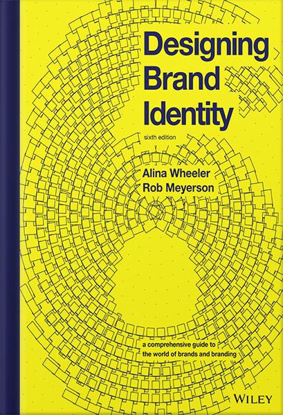 خرید و دانلود نسخه کامل کتاب Designing Brand Identity: A Comprehensive Guide to the World of Brands and Branding 1st Edition, by Alina Wheeler_68bee268161b8.jpeg خرید و دانلود نسخه کامل کتاب Designing Brand Identity: A Comprehensive Guide to the World of Brands and Branding 1st Edition, by Alina Wheeler