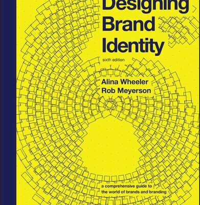 خرید و دانلود نسخه کامل کتاب Designing Brand Identity: A Comprehensive Guide to the World of Brands and Branding