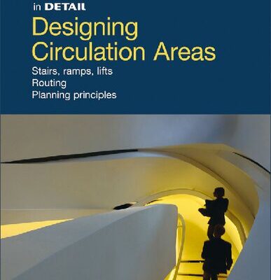 خرید و دانلود نسخه کامل کتاب Designing circulation areas: Staged paths and innovative floorplan concepts