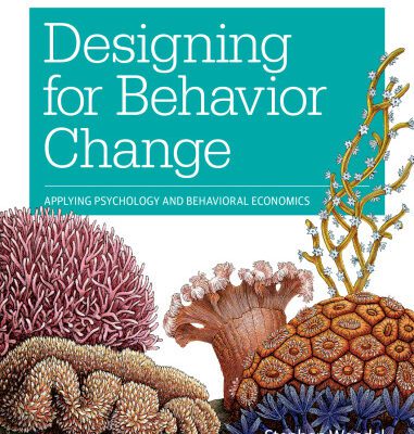 خرید و دانلود نسخه کامل کتاب Designing for Behavior Change: Applying Psychology and Behavioral Economics