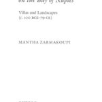 خرید و دانلود نسخه کامل کتاب Designing for luxury on the Bay of Naples: villas and landscapes (c. 100 BCE-79 CE)