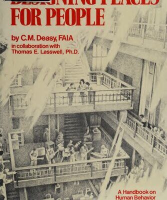 خرید و دانلود نسخه کامل کتاب Designing Places for People A Handbook On Human Behavior for Architects, Designers, and Facility Managers