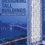 خرید و دانلود نسخه کامل کتاب Designing tall Buildings structure as architecture