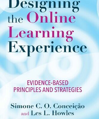 خرید و دانلود نسخه کامل کتاب Designing the Online Learning Experience: Evidence-Based Principles and Strategies