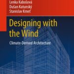 خرید و دانلود نسخه کامل کتاب Designing with the Wind: Climate-Derived Architecture