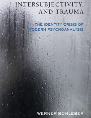 خرید و دانلود نسخه کامل کتاب Destructiveness, Intersubjectivity and Trauma: The Identity Crisis of Modern Psychoanalysis