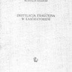 خرید و دانلود نسخه کامل کتاب Destylacja frakcyjna w laboratorium