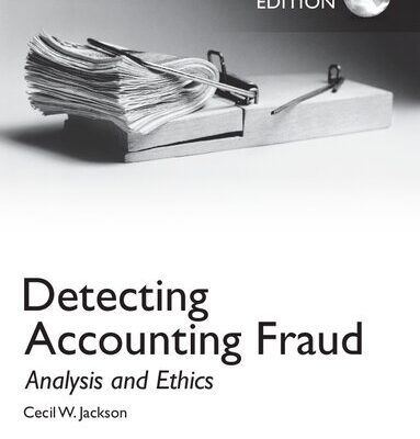 خرید و دانلود نسخه کامل کتاب Detecting Accounting Fraud: Analysis and Ethics – Global Ed