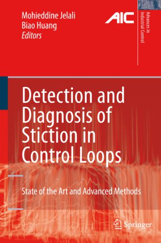 خرید و دانلود نسخه کامل کتاب Detection and Diagnosis of Stiction in Control Loops: State of the Art and Advanced Methods_68c709c64ee3e.jpeg خرید و دانلود نسخه کامل کتاب Detection and Diagnosis of Stiction in Control Loops: State of the Art and Advanced Methods