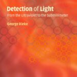 خرید و دانلود نسخه کامل کتاب Detection of Light: From the Ultraviolet to Submillimeter