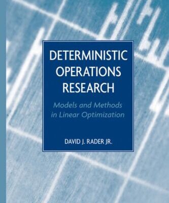 خرید و دانلود نسخه کامل کتاب Deterministic Operations Research: Models and Methods in Linear Optimization