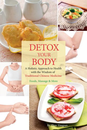 خرید و دانلود نسخه کامل کتاب Detox Your Body: A Holistic Approach to Health with the Wisdom of Traditional Chinese Medicine_68badbba3708c.jpeg خرید و دانلود نسخه کامل کتاب Detox Your Body: A Holistic Approach to Health with the Wisdom of Traditional Chinese Medicine