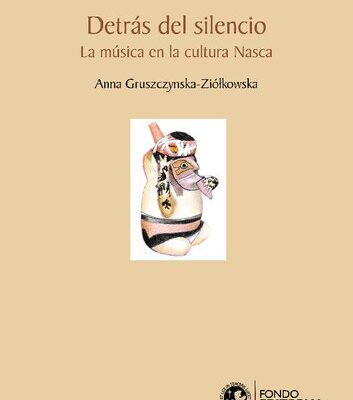 خرید و دانلود نسخه کامل کتاب Detrás del silencio. La música en la cultura Nasca