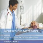 خرید و دانلود نسخه کامل کتاب Deutsch für Mediziner: Vorbereitung auf die Fachsprachprüfung