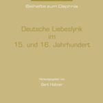 خرید و دانلود نسخه کامل کتاب Deutsche Liebeslyrik im 15. und 16. Jahrhundert. 18. Mediävistisches Kolloquium des Zentrums für Mittelalterstudien der Otto-Friedrich-Universität Bamberg … November 2003 (Chloe 37)