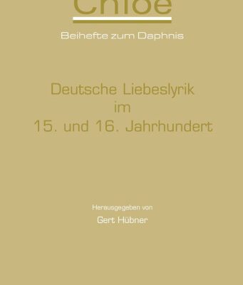 خرید و دانلود نسخه کامل کتاب Deutsche Liebeslyrik im 15. und 16. Jahrhundert. 18. Mediävistisches Kolloquium des Zentrums für Mittelalterstudien der Otto-Friedrich-Universität Bamberg … November 2003 (Chloe 37)