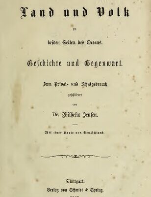 خرید و دانلود نسخه کامل کتاب Deutsches Land und Volk zu beiden Seiten des Oceans. Geschichte und Gegenwart