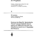 خرید و دانلود نسخه کامل کتاب Deutung des Begriffs “physikalische Theorie” und axiomatische Grundlegung der Hilbertraumstruktur der Quantenmechanik durch Hauptsätze des Messens