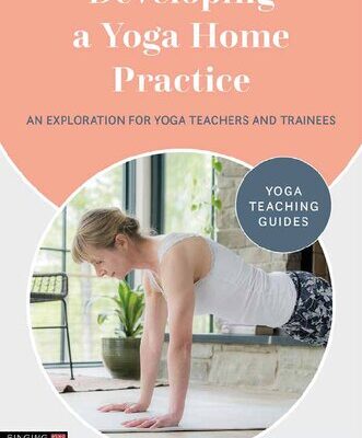 خرید و دانلود نسخه کامل کتاب Developing a Yoga Home Practice: An Exploration for Yoga Teachers and Trainees