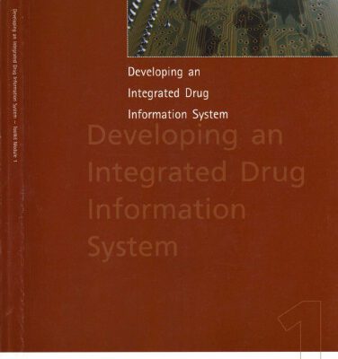 خرید و دانلود نسخه کامل کتاب Developing An Integrated Drug Information System: Global Assessment Programme On Drug Abuse: Toolkit Module 1