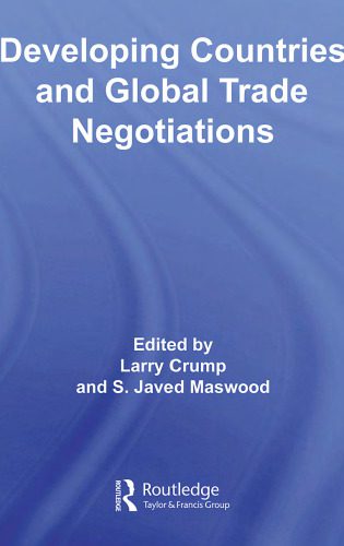 خرید و دانلود نسخه کامل کتاب Developing Countries and Global Trade Negotiations (Routledge Advances in International Relations and Global Politics)_68c6eede9646a.jpeg خرید و دانلود نسخه کامل کتاب Developing Countries and Global Trade Negotiations (Routledge Advances in International Relations and Global Politics)