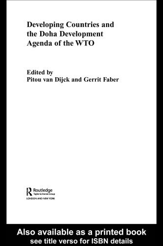 خرید و دانلود نسخه کامل کتاب Developing Countries And The Doha Development Agenda Of The WTO (Routledge Studies in the Modern World Economy)_68cdd693a6a35.jpeg خرید و دانلود نسخه کامل کتاب Developing Countries And The Doha Development Agenda Of The WTO (Routledge Studies in the Modern World Economy)