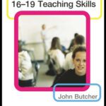 خرید و دانلود نسخه کامل کتاب Developing Effective 16-19 Teaching Skills