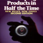 خرید و دانلود نسخه کامل کتاب Developing Products in Half the Time: New Rules, New Tools