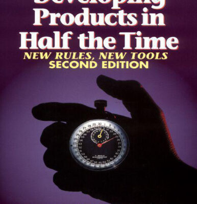 خرید و دانلود نسخه کامل کتاب Developing Products in Half the Time: New Rules, New Tools