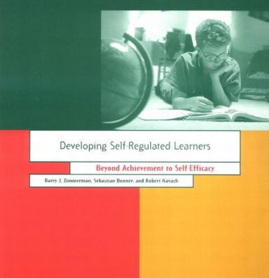 خرید و دانلود نسخه کامل کتاب Developing Self-Regulated Learners: Beyond Achievement to Self-Efficacy (Psychology in the Classroom)