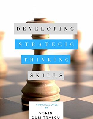 خرید و دانلود نسخه کامل کتاب Developing Strategic Thinking Skills: A Practical Guide [2017] –  +  pdf