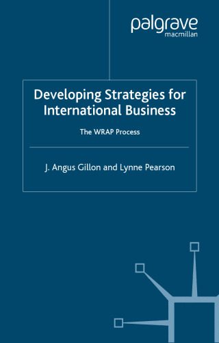 خرید و دانلود نسخه کامل کتاب Developing Strategies for International Business: The Wrap Process_68c58ded016c0.jpeg خرید و دانلود نسخه کامل کتاب Developing Strategies for International Business: The Wrap Process