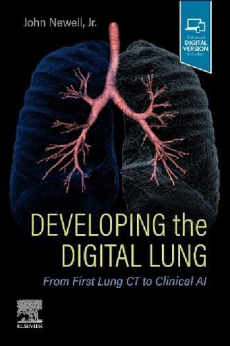 خرید و دانلود نسخه کامل کتاب Developing the Digital Lung: From First Lung CT to Clinical AI_68b63922d9670.jpeg خرید و دانلود نسخه کامل کتاب Developing the Digital Lung: From First Lung CT to Clinical AI