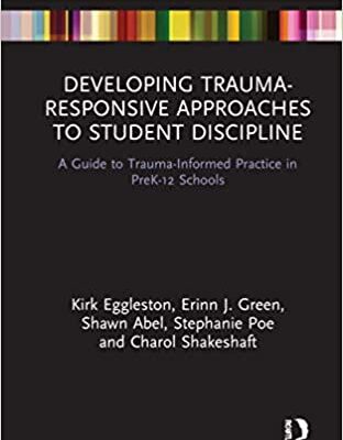 خرید و دانلود نسخه کامل کتاب Developing Trauma-Responsive Approaches to Student Discipline: A Guide to Trauma-Informed Practice in PreK-12 Schools – Original PDF