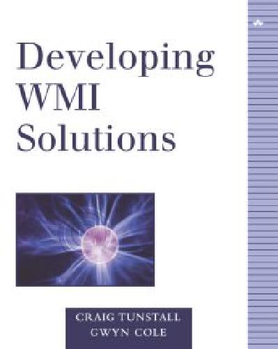 خرید و دانلود نسخه کامل کتاب Developing WMI Solutions: A Guide to Windows Management Instrumentation