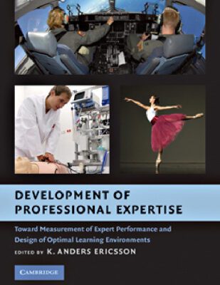 خرید و دانلود نسخه کامل کتاب Development of Professional Expertise: Toward Measurement of Expert Performance and Design of Optimal Learning Environments