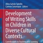 خرید و دانلود نسخه کامل کتاب Development of Writing Skills in Children in Diverse Cultural Contexts: Contributions to Teaching and Learning