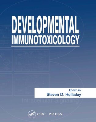 خرید و دانلود نسخه کامل کتاب Developmental Immunotoxicology